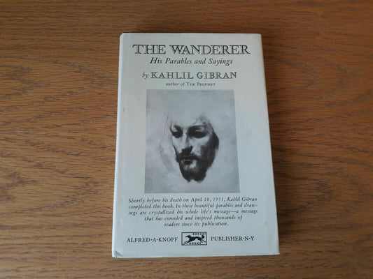 The Wanderer by Kahlil Gibran 1977