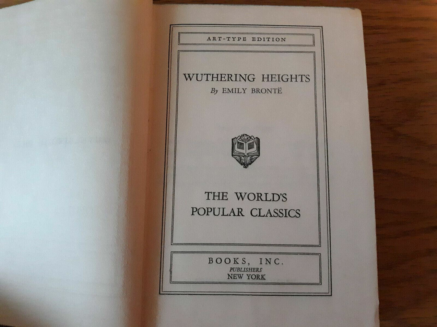 Wuthering Heights by Emily Bronte The World's Popular Classics