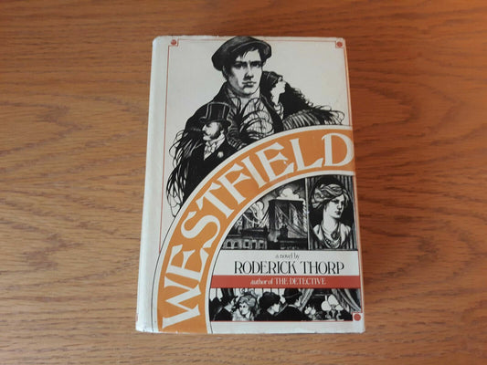 Westfield by Roderick Thorp 1977 Book Club Edition Hardcover Dust Jacket