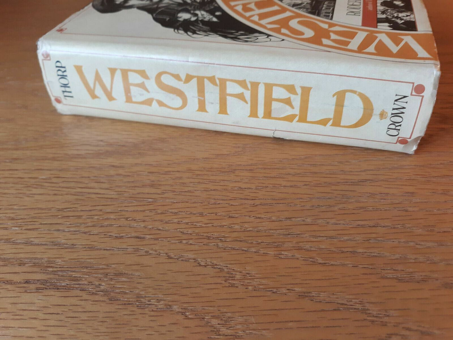 Westfield by Roderick Thorp 1977 Book Club Edition Hardcover Dust Jacket