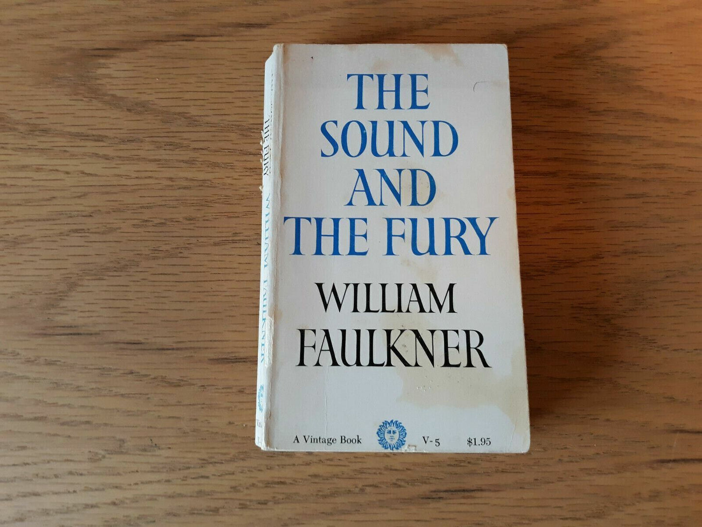 The Sound and the Fury William Faulkner Vintage paperback