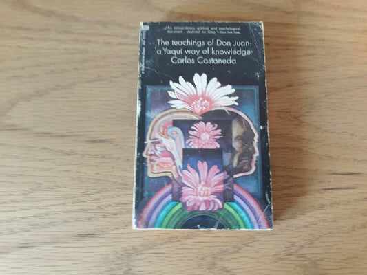 The Teachings of Don juan A Yaqui Way of Knowledge Carlos Castaneda 1970