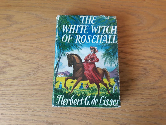 The White Witch of Rosehall by Herbert G de Lisser 1968