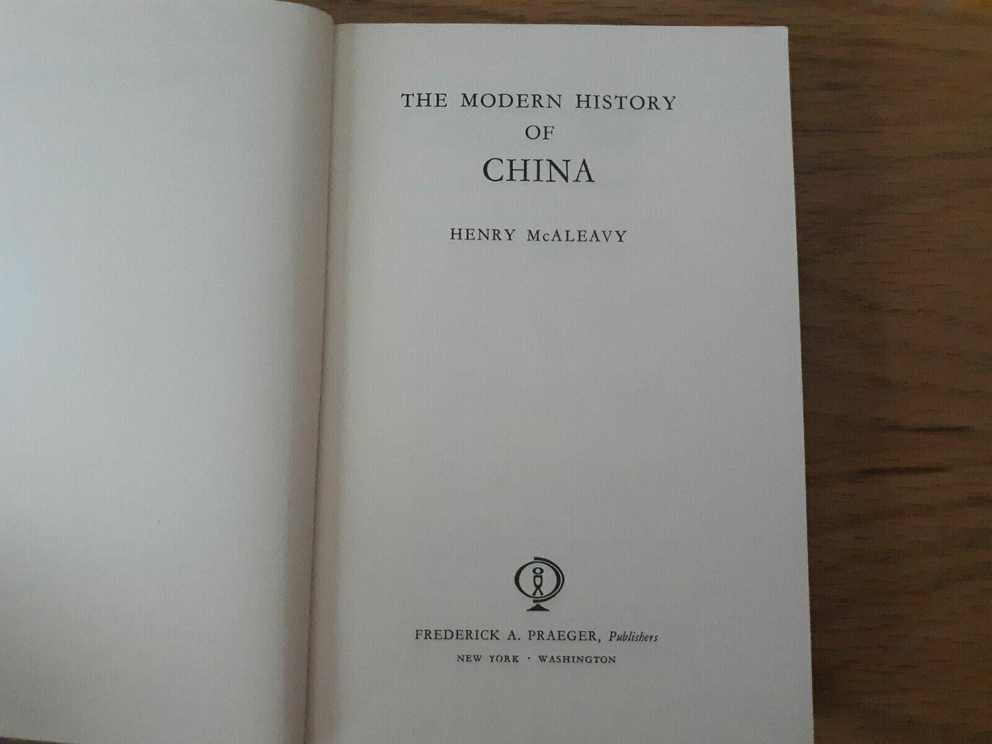 The Modern History of China by Henry McAleavy 1969