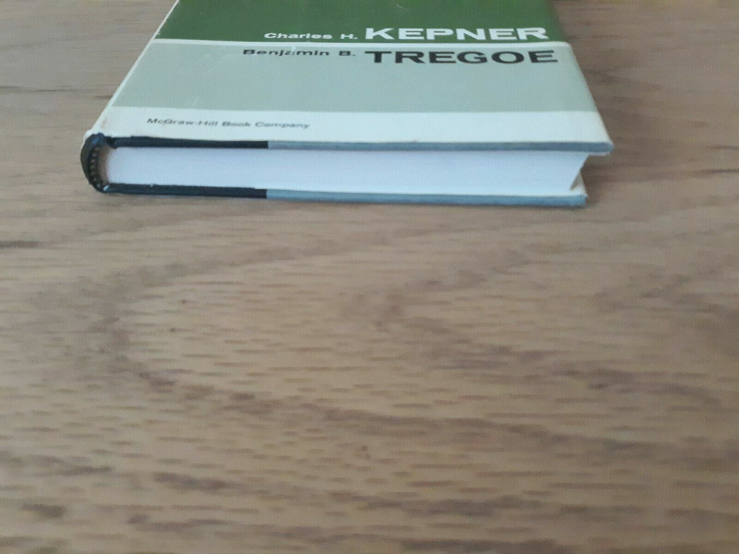 The Rational Manager by Kepner and Tregoe 1965