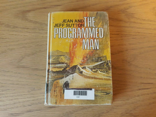 The Programmed Man by Jeff Sutton; Jean Sutton 1968 G P Putnam's Sons