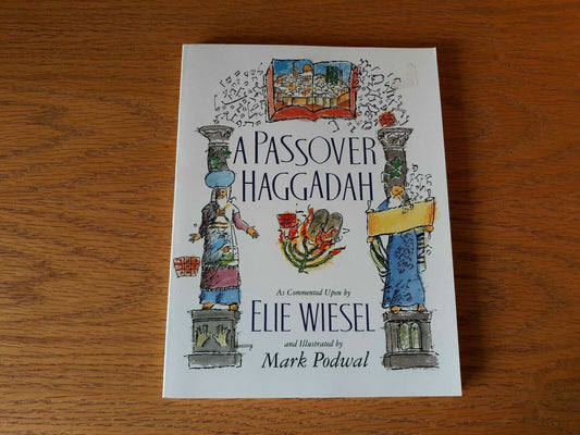 A Passover Haggadah by Elie Wiesel 1993