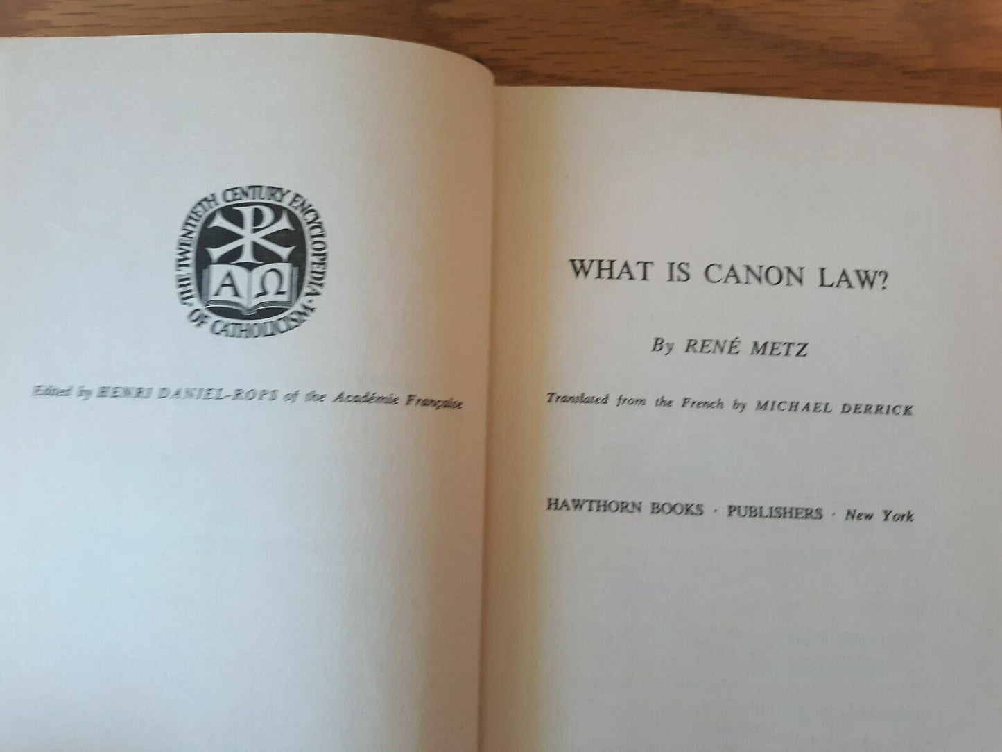 What Is Canon Law? Twnetieth Century Encyclopedia Of Catholicism 1960 Rene Metz