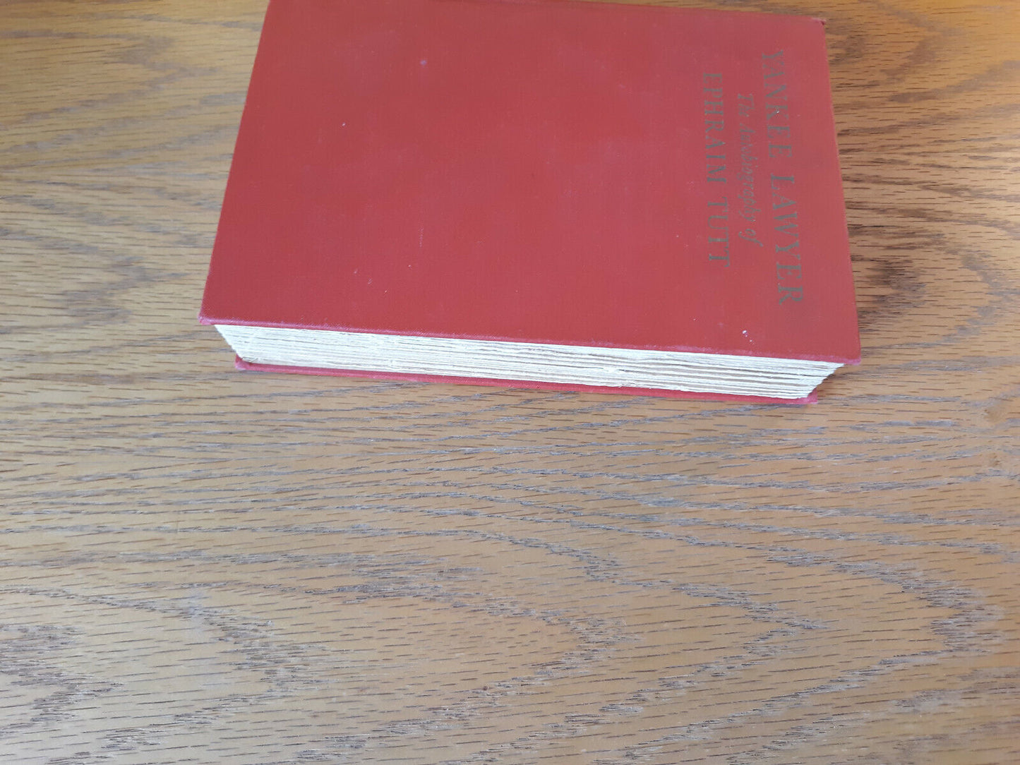 Yankee Lawyer The Autobiography Of Ephraim Tutt 1943 Hardcover Charles Scribner'