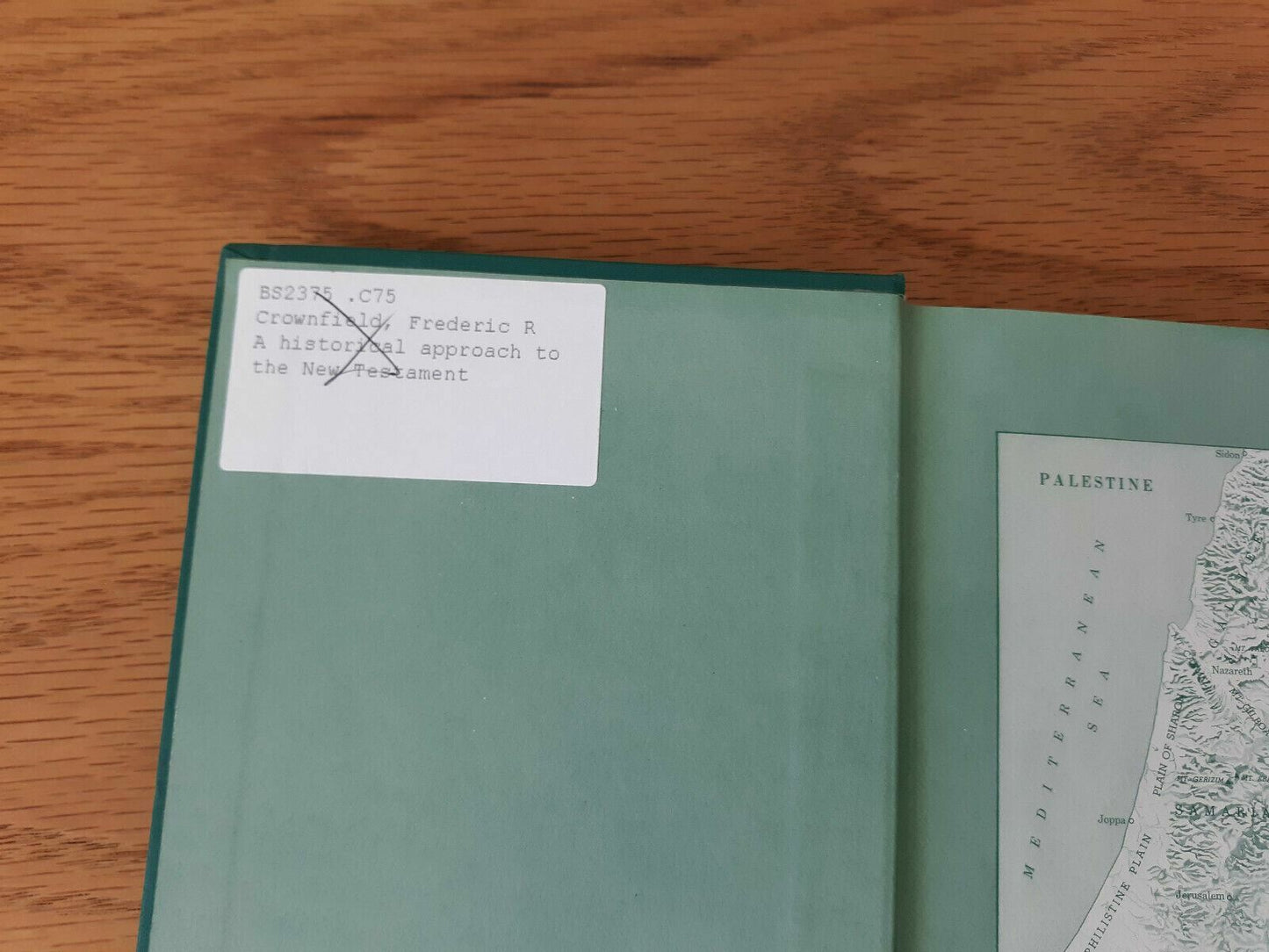 A Historical Approach to the New Testament Frederic Crownfield Hardcover 1960