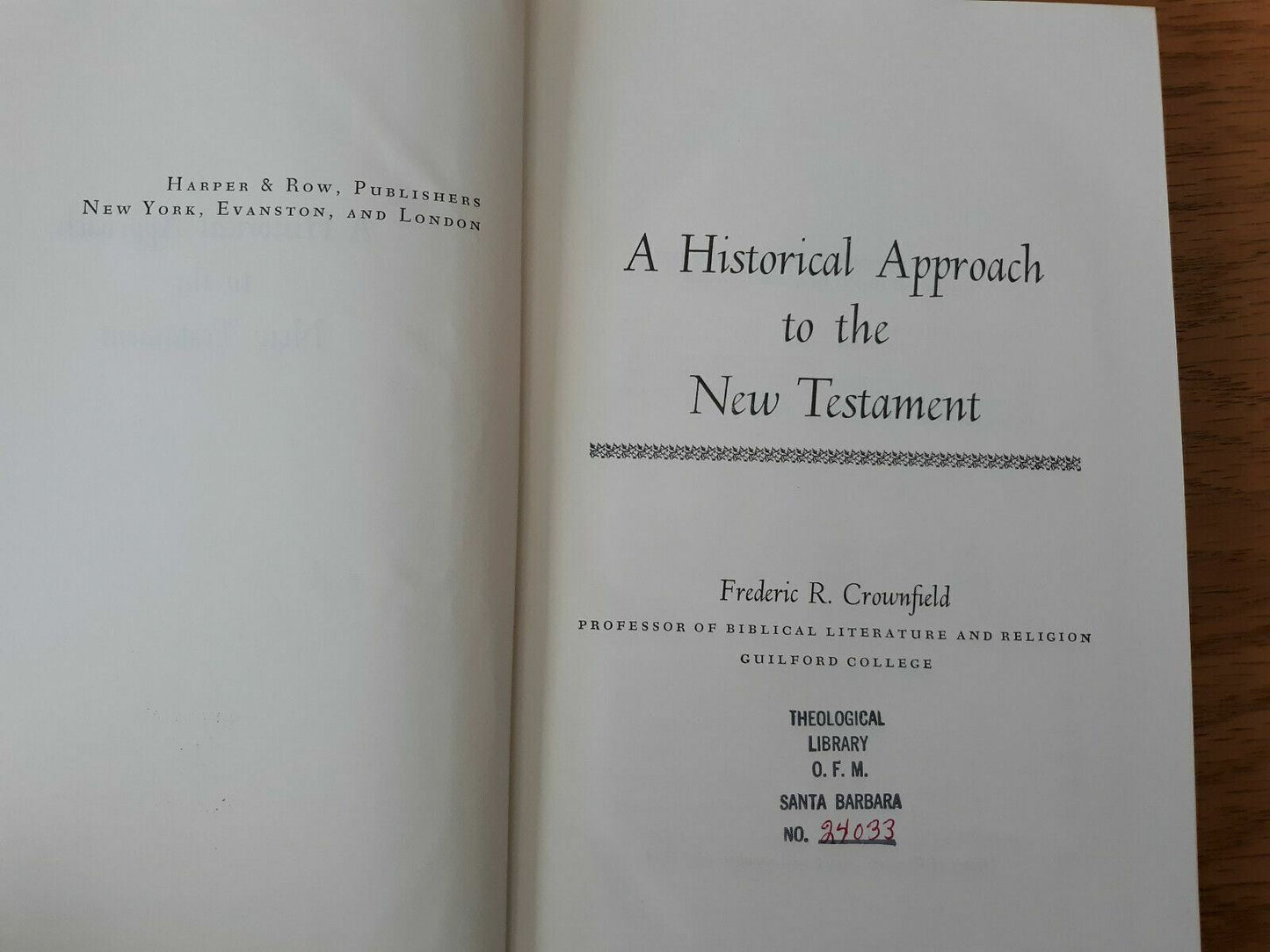 A Historical Approach to the New Testament Frederic Crownfield Hardcover 1960