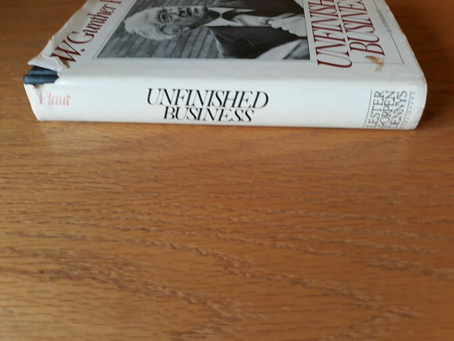 Unfinished Business: An Autobiography By W. Gunther Plaut Hardcover 1981