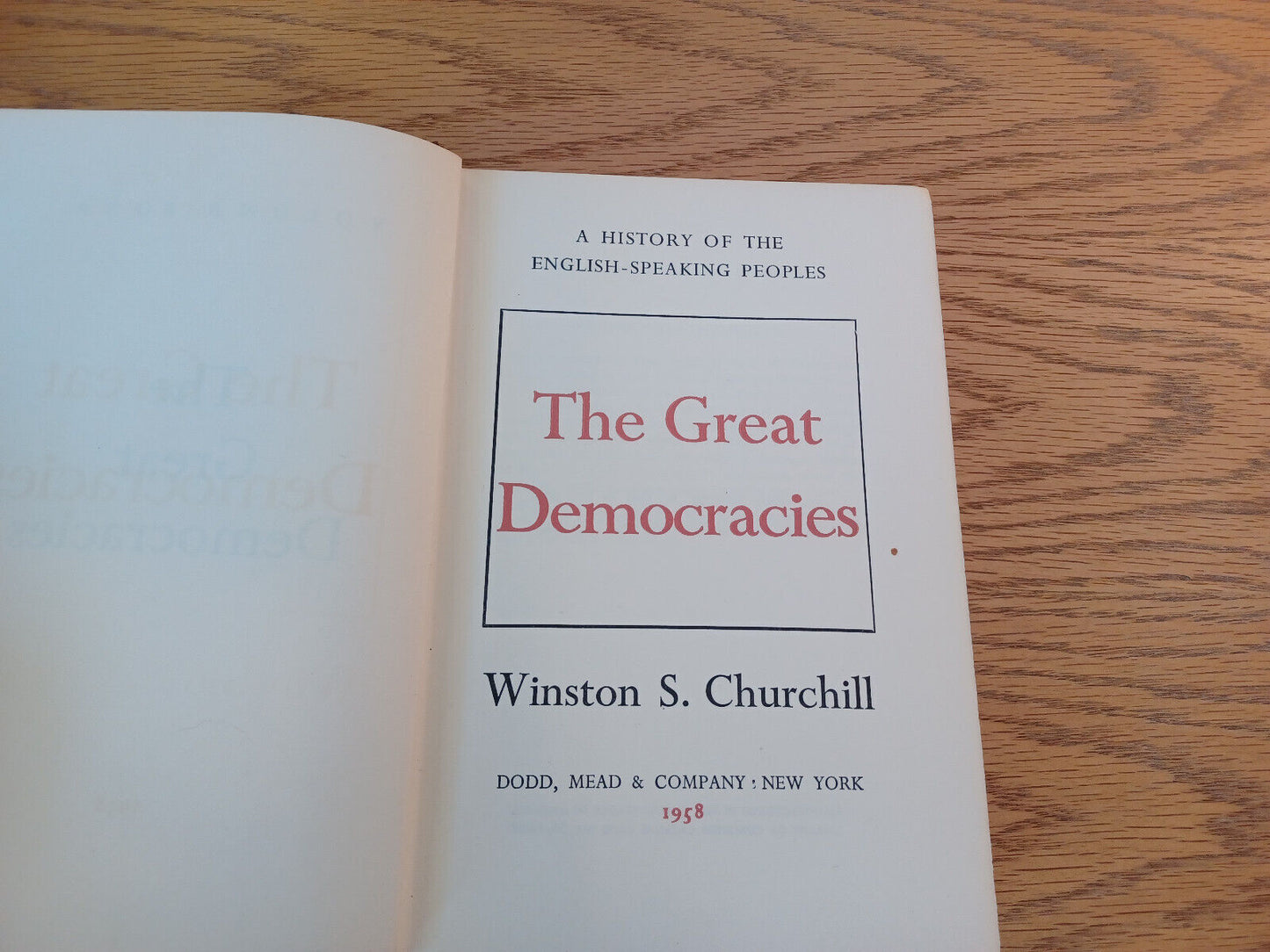 The Great Democracies Winston S Churchill 1958 Volume Four Hardcover Dodd, Mead