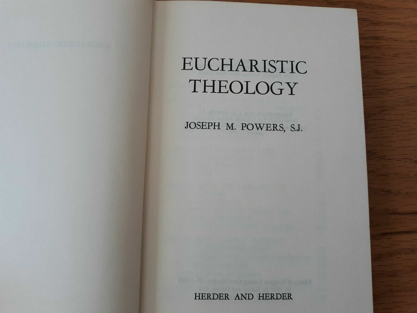 EUCHARISTIC THEOLOGY by Joseph M. Powers 1967 Hardcover