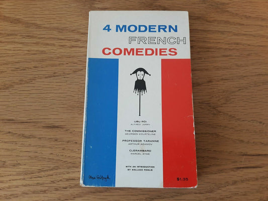 4 Modern French Comedies Ubu Roi The Commissioner Professor Taranne Clerambard