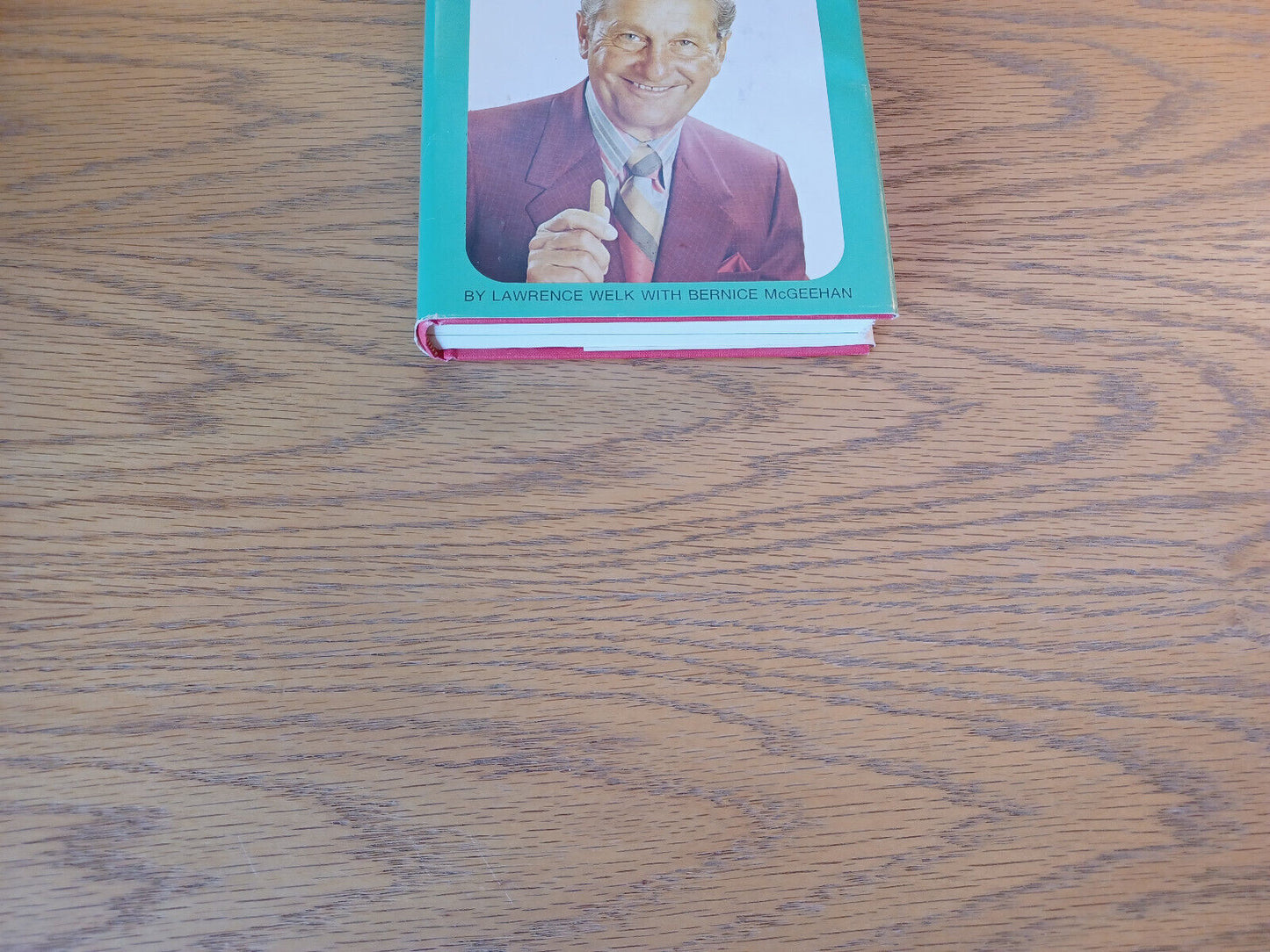 Wunnerful Wunnerful The Autobiography Of Lawrence Welk 1971 Book Club Edition