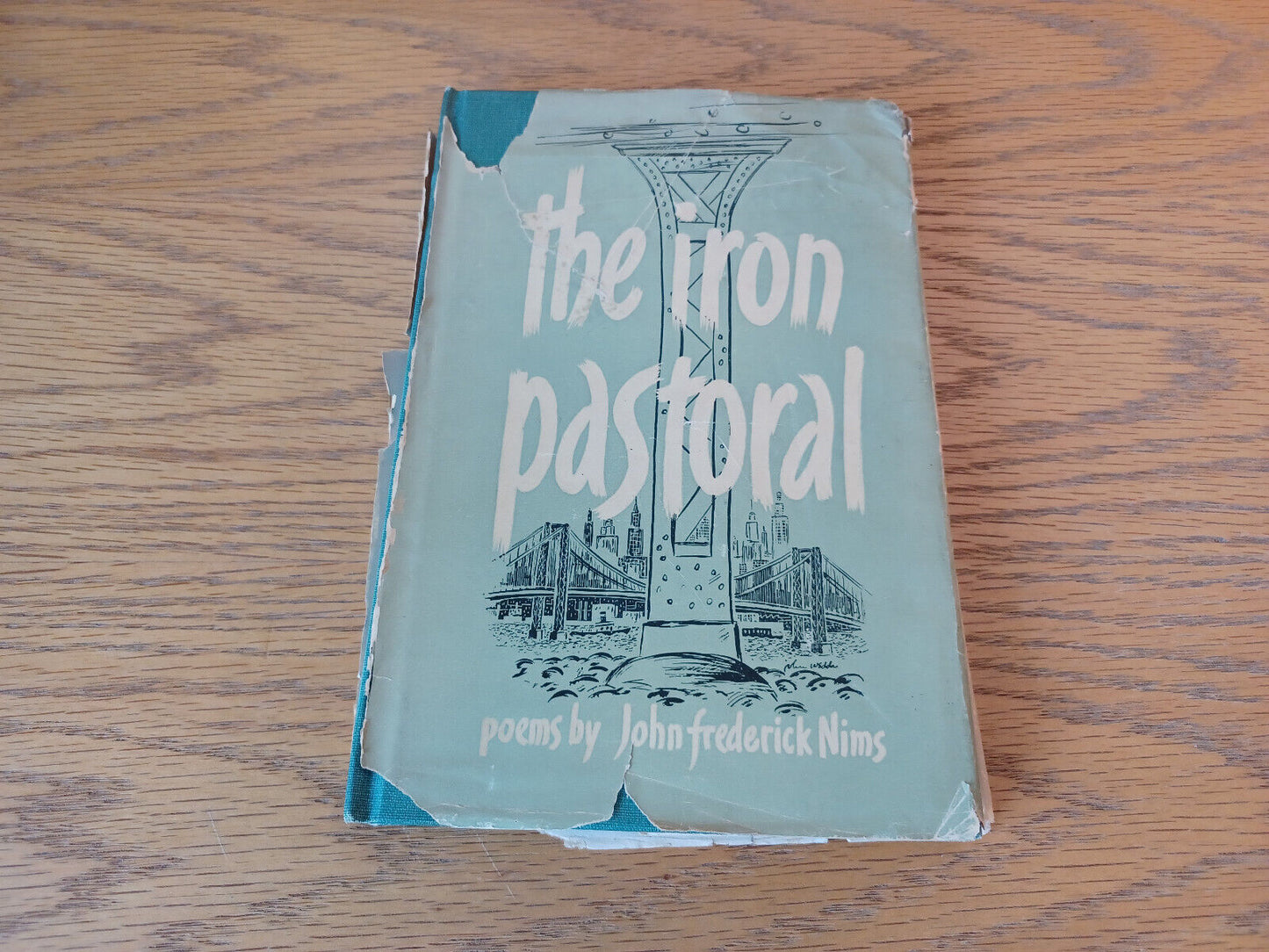 The Iron Pastoral John Frederick Nims 1947 Hardcover Dust Jacket 1st Ed William