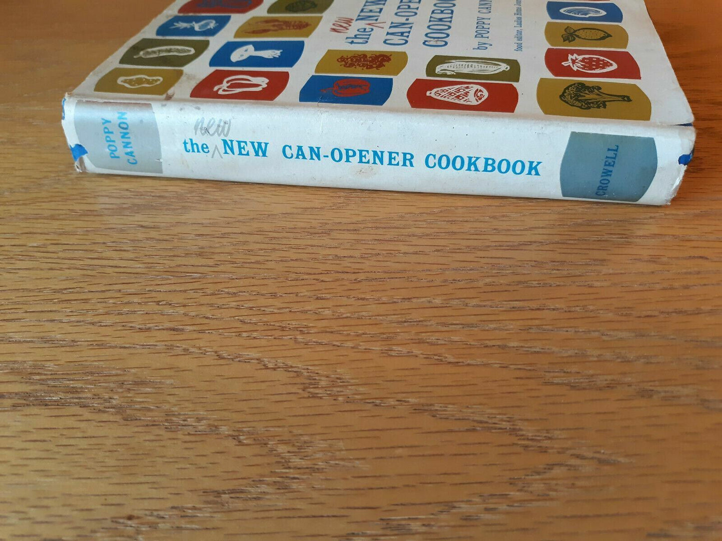 The New New Can-Opener Cookbook by Poppy Cannon 1968