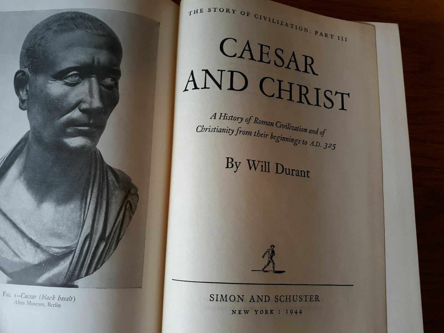 The Story of Civilization III, Caesar and Christ, Durant, 1944