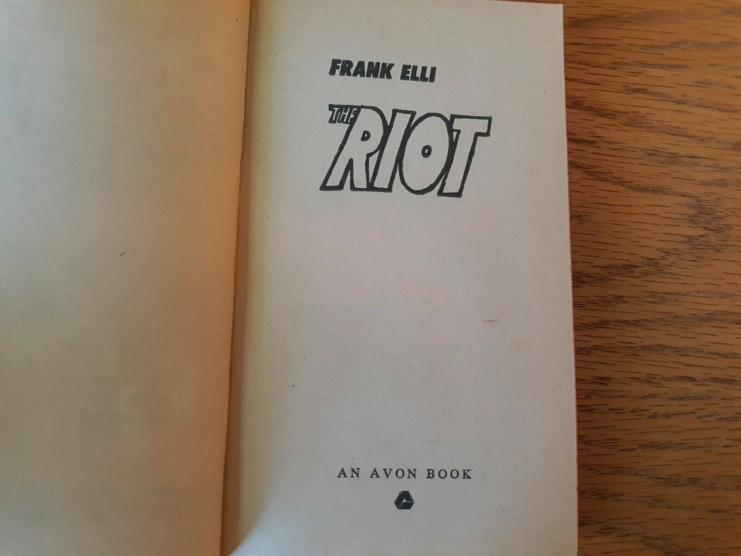 The Riot by Frank Elli 1968 Paperback 1st Avon Printing