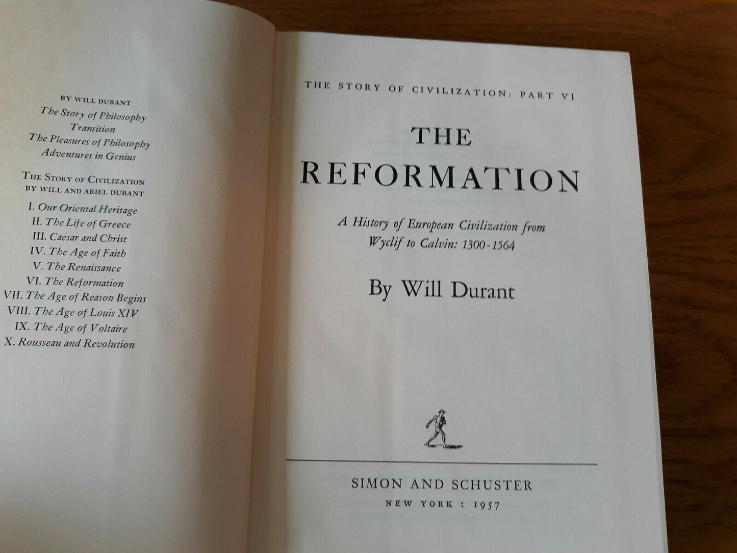 The Story of Civilization Book 6- VI - The Reformation - Will Durant 13th Print