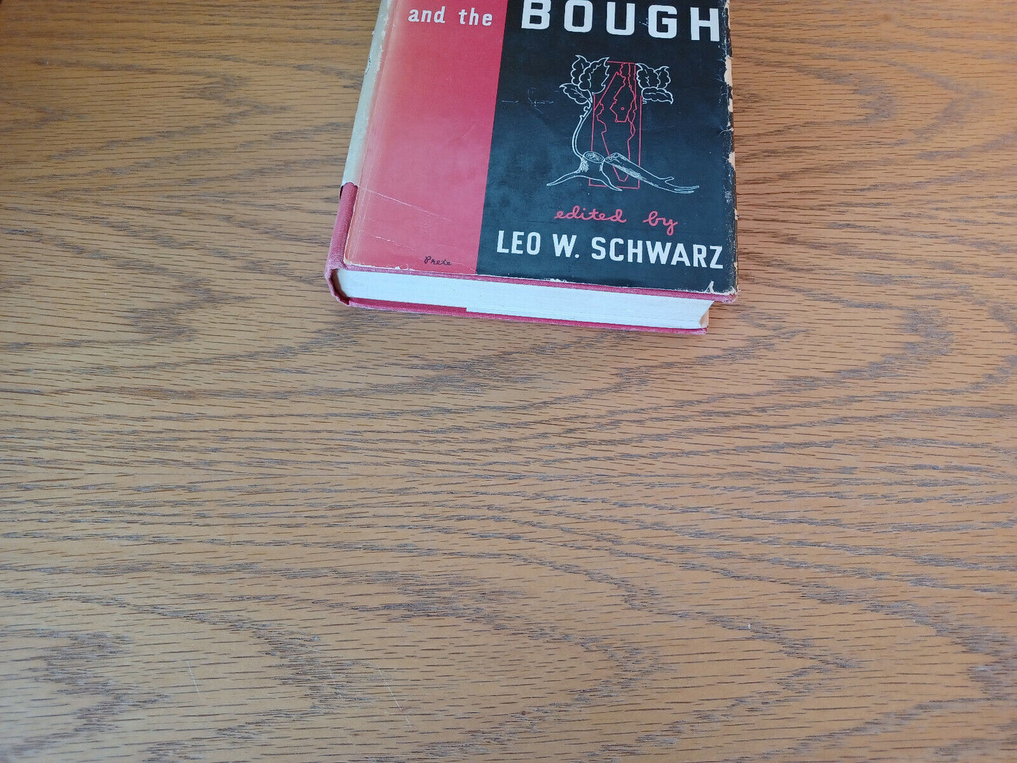 The Root And The Bough Leo W Schwarz 1949 Hardcover Dust Jacket Rinehart