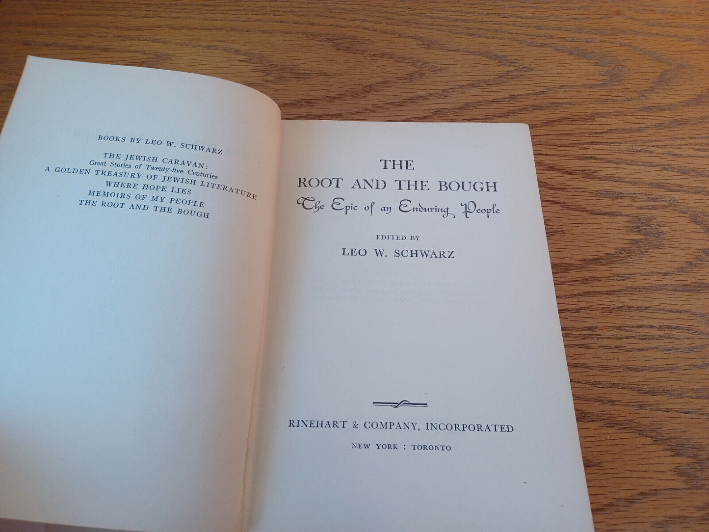 The Root And The Bough Leo W Schwarz 1949 Hardcover Dust Jacket Rinehart