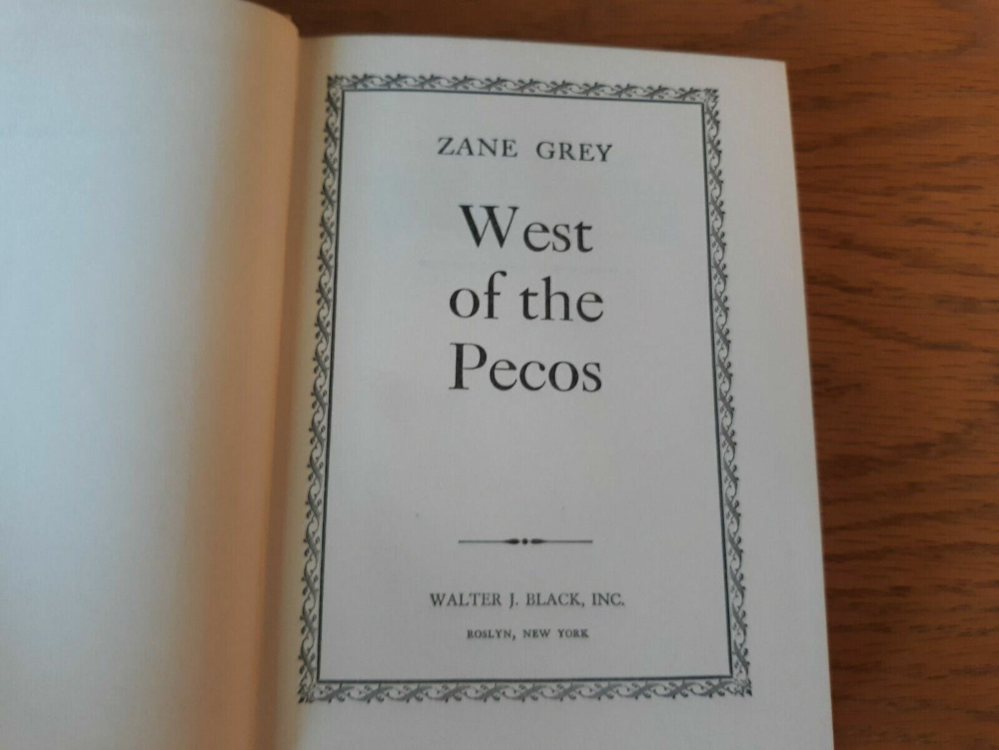 West of the Pecos by Zane Grey 1937