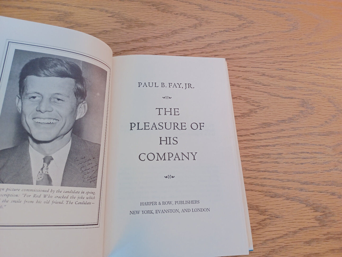 The Pleasure Of His Company Paul B Fay Jr 1966 Book Club Ed Harper & Row