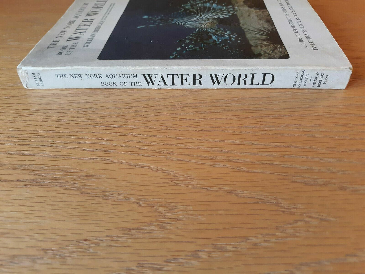 The New York Aquarium Book of the Water World by William Bridges 1970