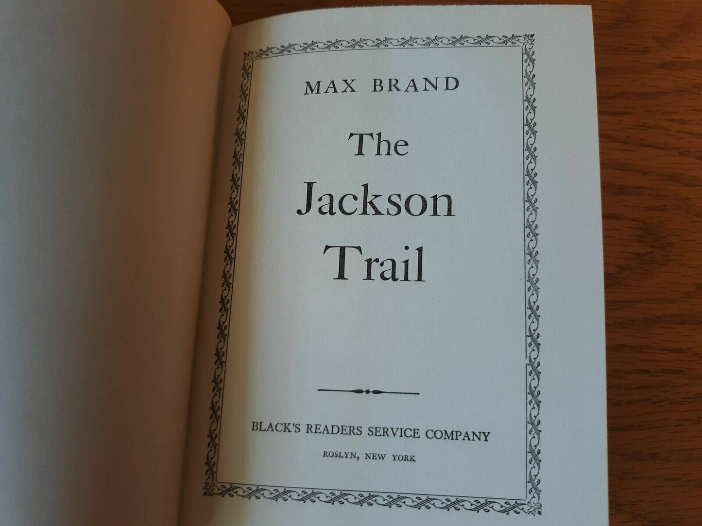 The Jackson Trail by Max Brand 1932