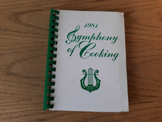 1981 Symphony of Cooking Springfield Symphony Guild Cookbook