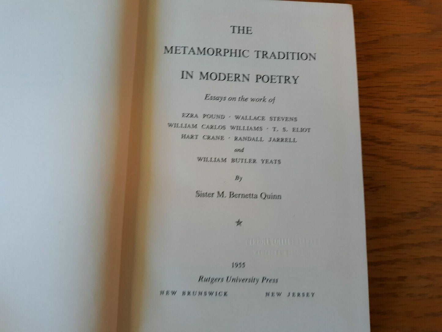 The Metamorphic Tradition in Modern Poetry by Sister M Bernetta Quinn 1955