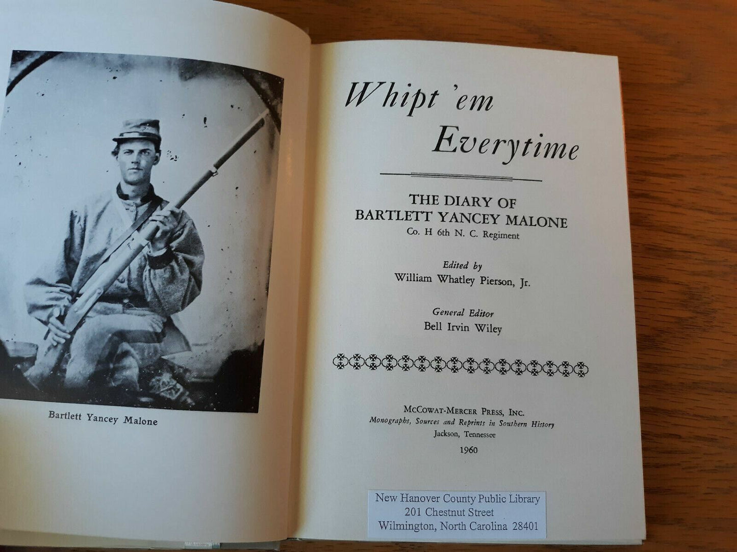 Whipt' Em Everytime The Diary of Bartlett Malone by William Pierson Jr. 1960