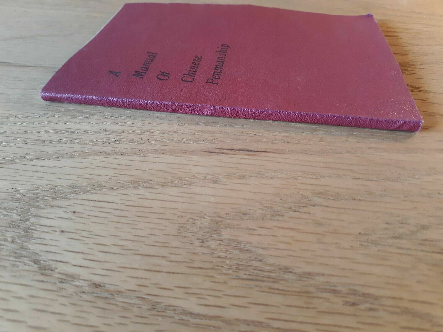 A Manual Of Chinese Penmanship Yen Sung-Pu Harold Weller 1928