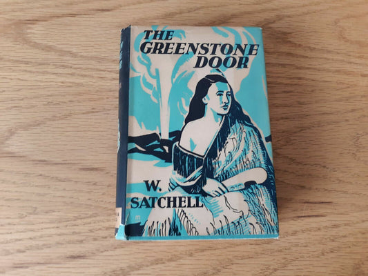 The Greenstone Door William Satchell 1940 Whitcombe & Tombs HC/DJ