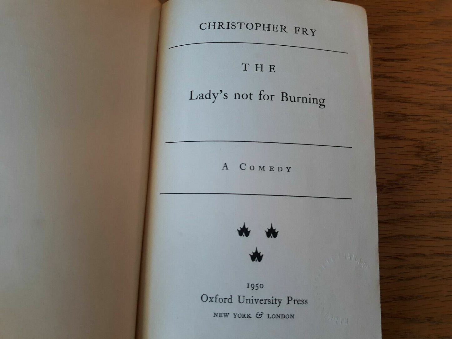 The Lady's not for Burning by Christopher Fry 1950