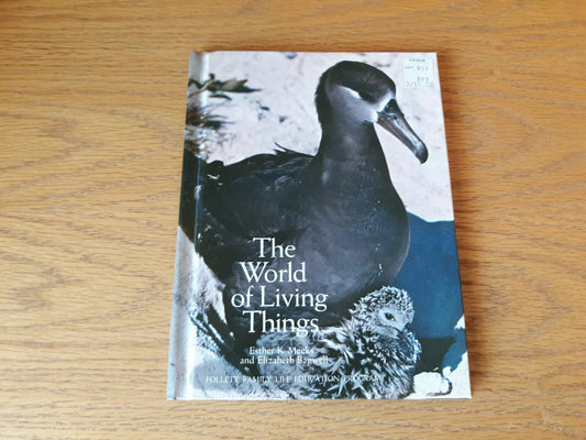 The World of Living Things by Meeks and Bagwell 1969