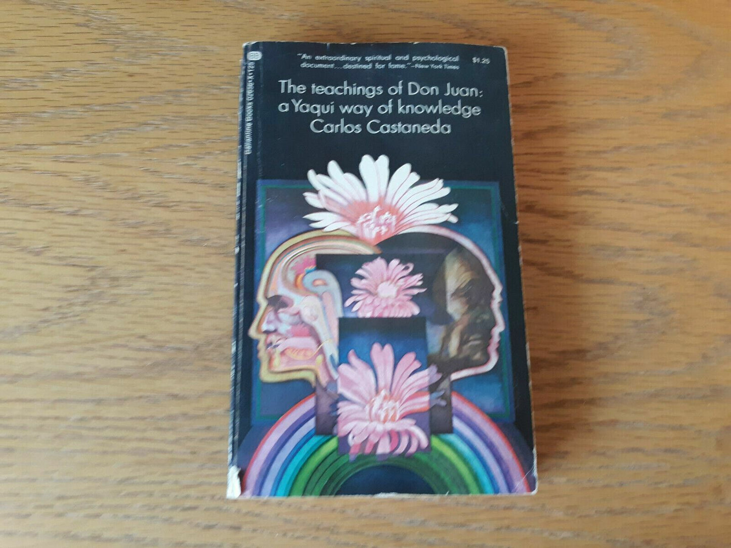 The Teachings of Don Juan: a Yaqui way of knowledge by Carlos Castaneda 1973 PB