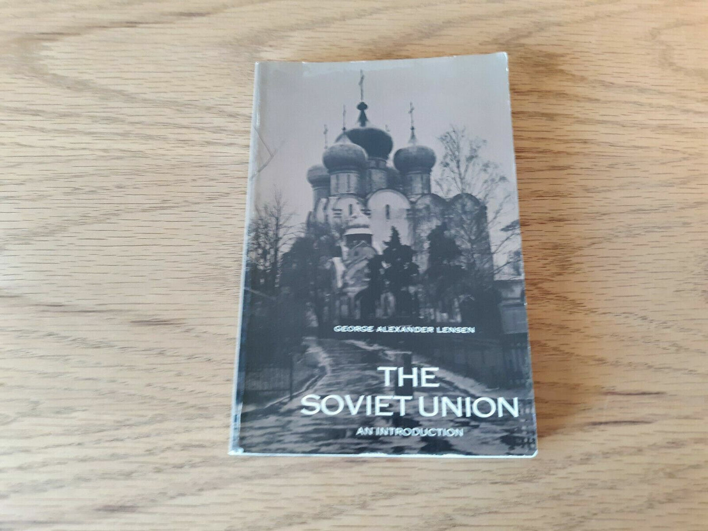 The Soviet Union an Introduction by George Lensen 1967