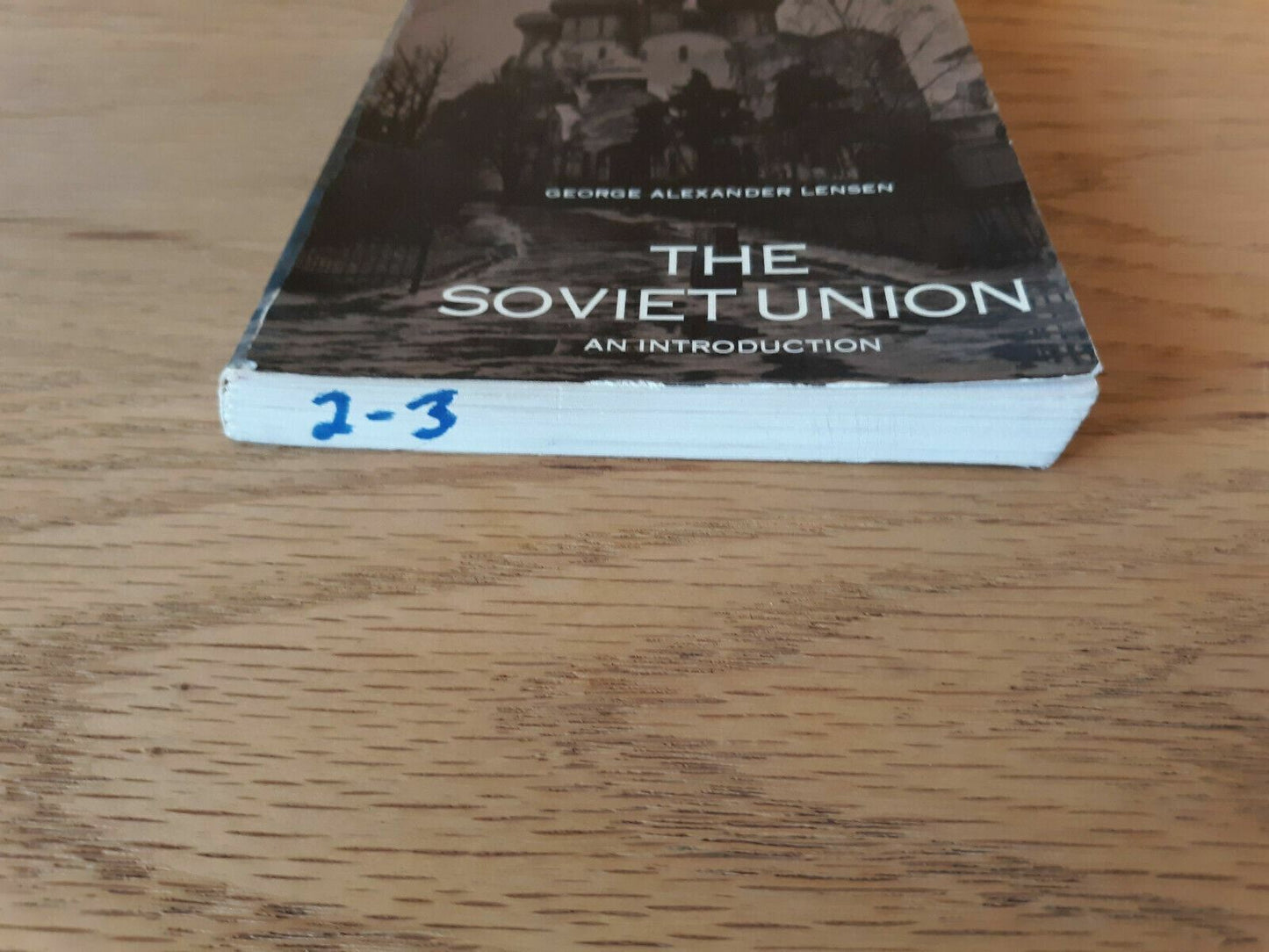 The Soviet Union an Introduction by George Lensen 1967