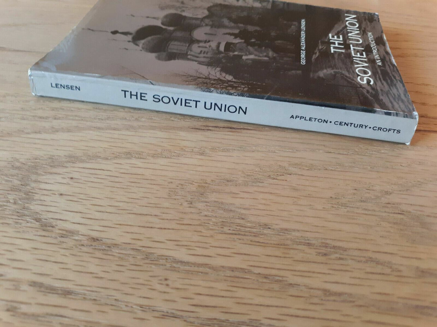 The Soviet Union an Introduction by George Lensen 1967