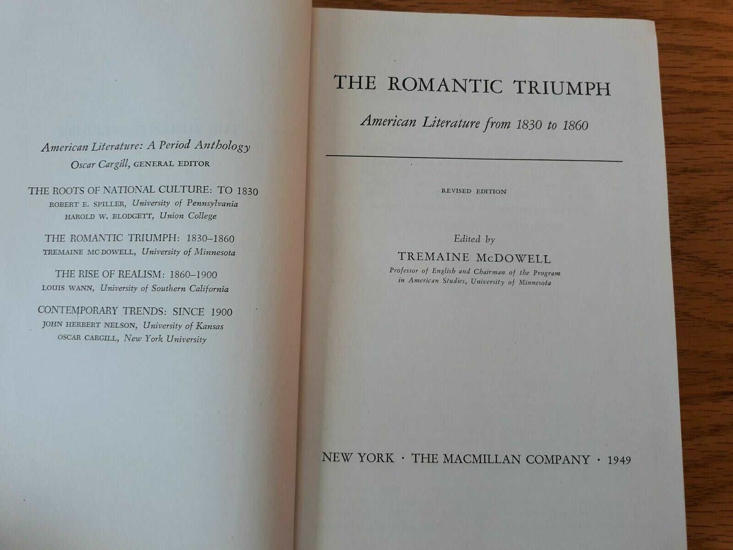 The Romantic Triumph American Literature From 1830 To 1860 1949 Tremaine McDowel