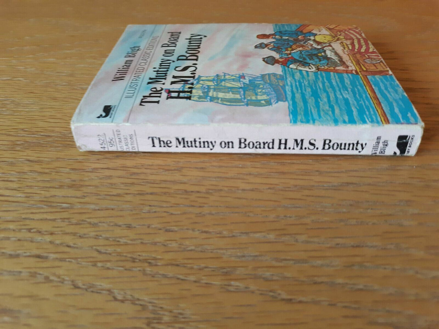 The Mutiny on Board H.M.S. Bounty, Illustrated Classics by W. Bligh 1979