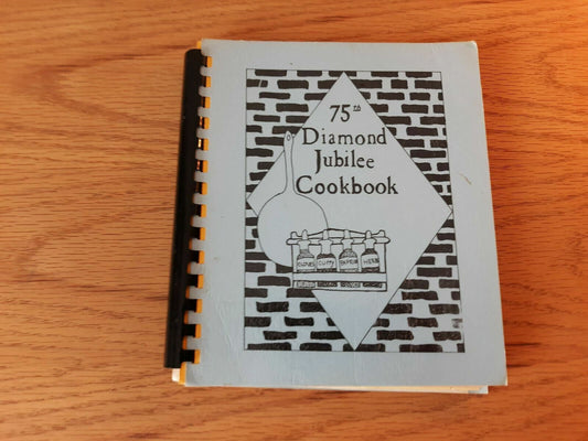 75th Diamond Jubilee Cookbook 1979 by St Joseph's Catholic Circle Buhl MN