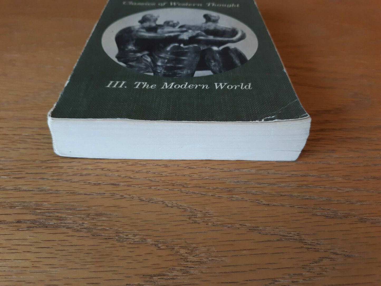 The Modern World Classics of Western Thought Series Volume III 1964