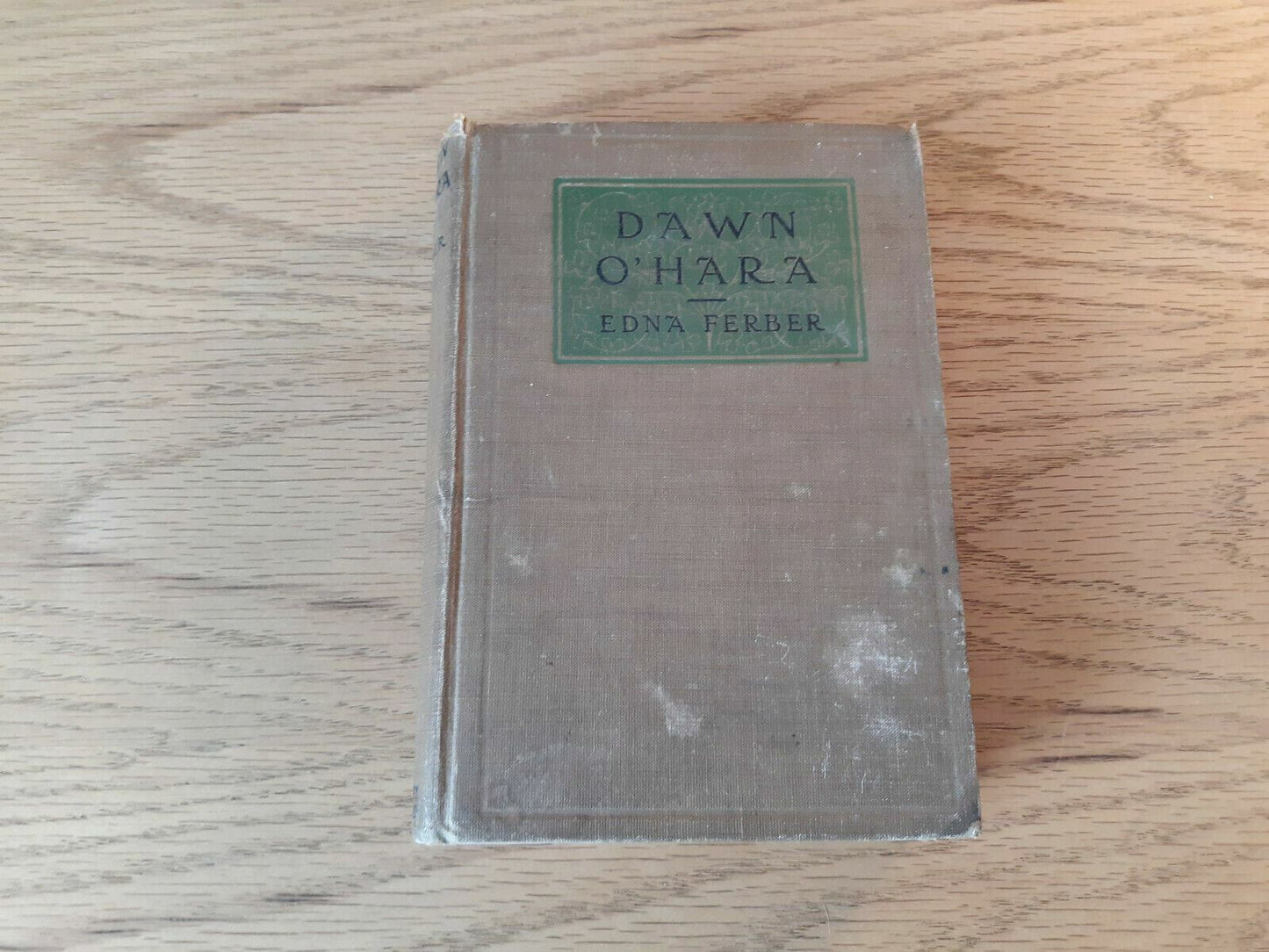 Vintage Dawn O'Hara by Edna Ferber-8th Edition(April, 1911) Hardcover