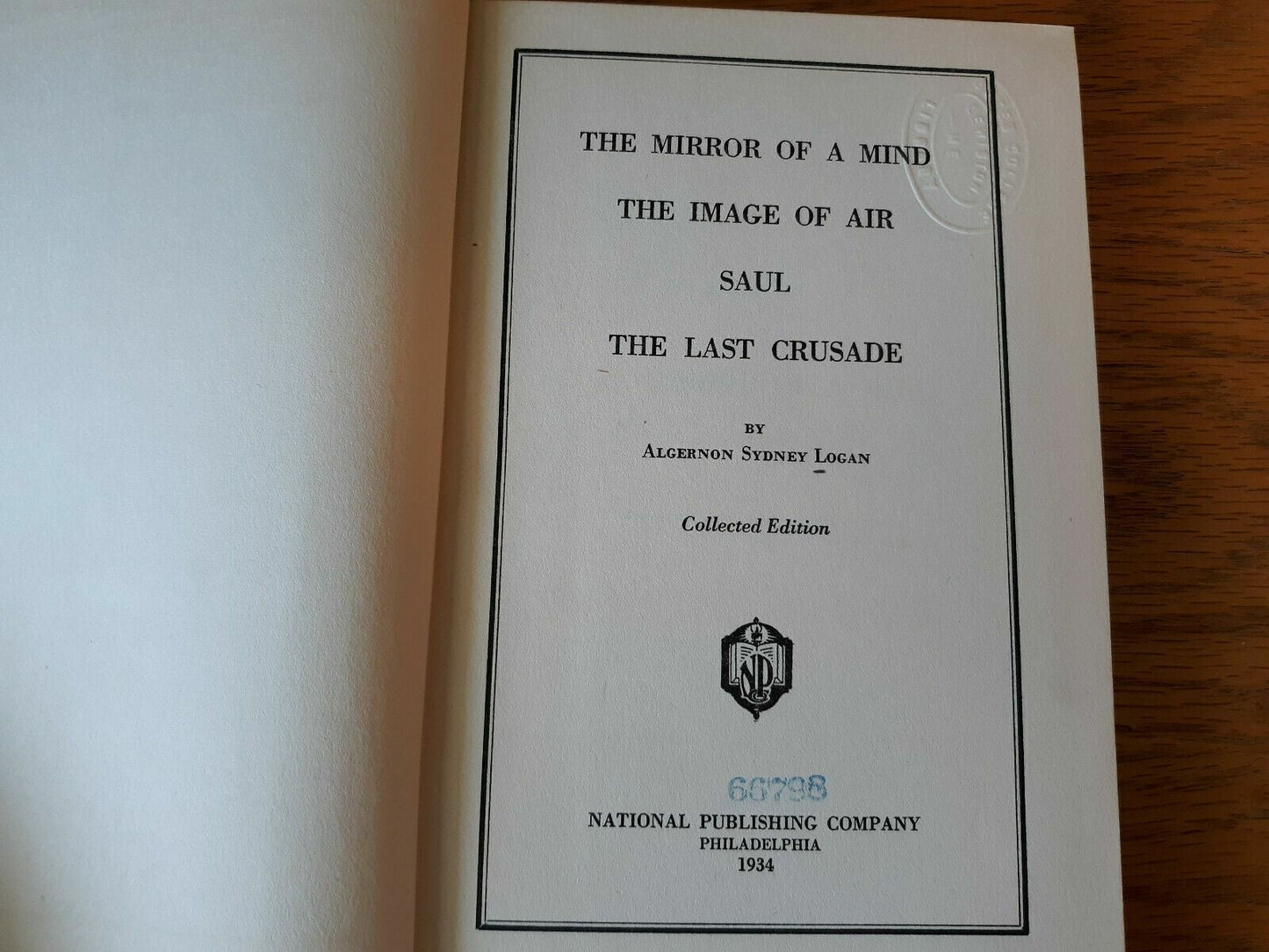 The Mirror of a Mind, The Image of Air, Saul, & The Last Crusade- Logan, 1934