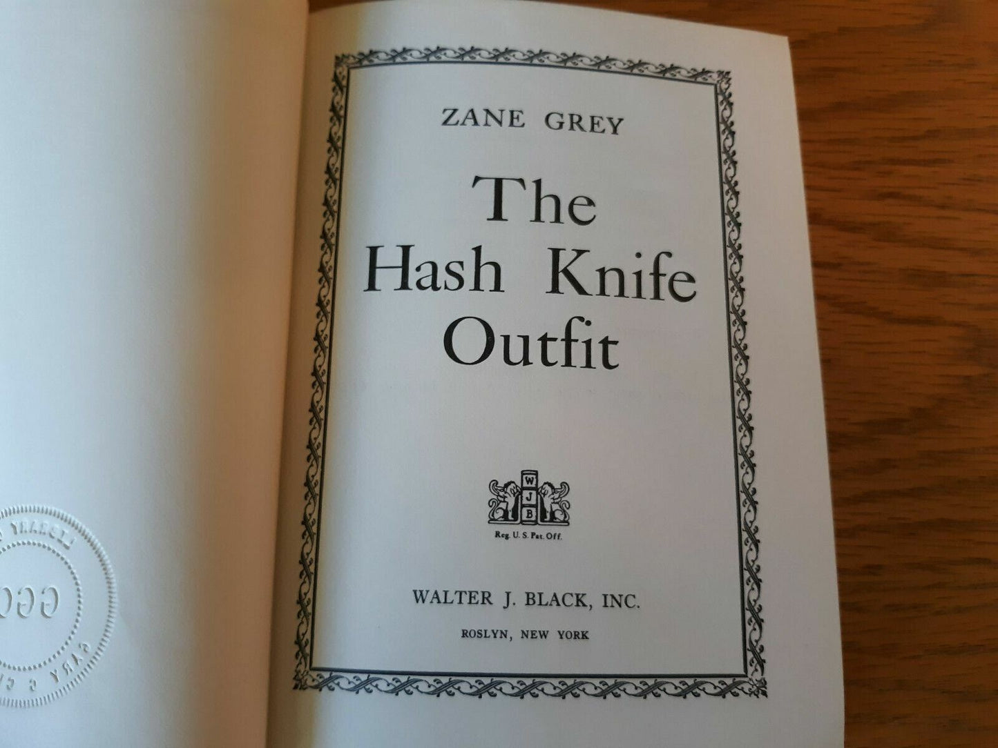 Zane Grey Walter J. Black The Hash Knife Outfit 1961