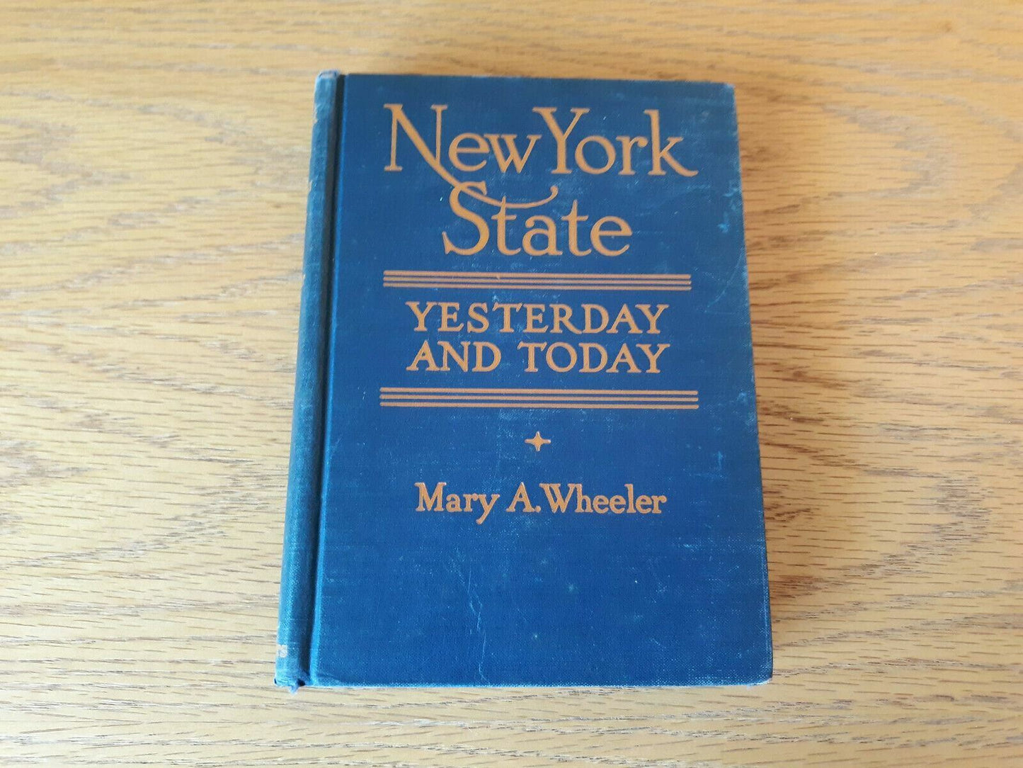 New York State Yesterday and Today by Mary Wheeler 1935